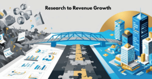 Beyond the Data: Translating Market Research into Revenue Growth
